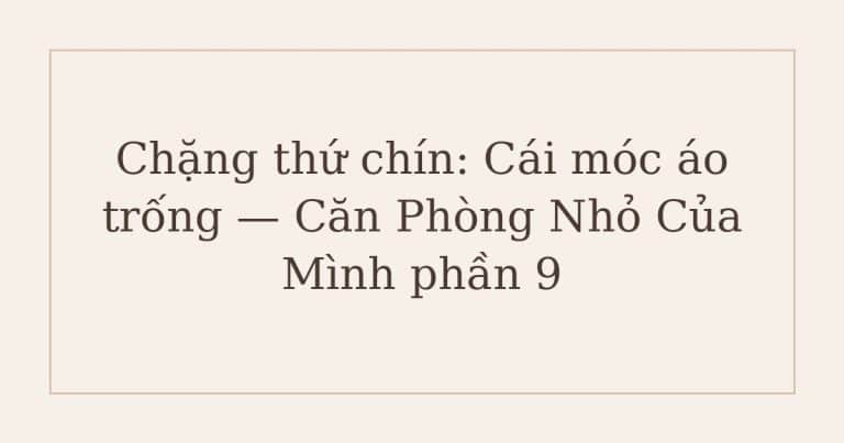 dọn phòng chữa lành