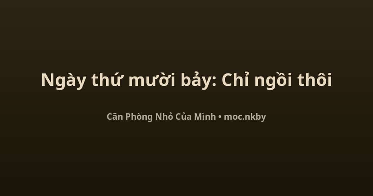 Căn phòng nhỏ của mình – Mộc ngồi yên lần đầu