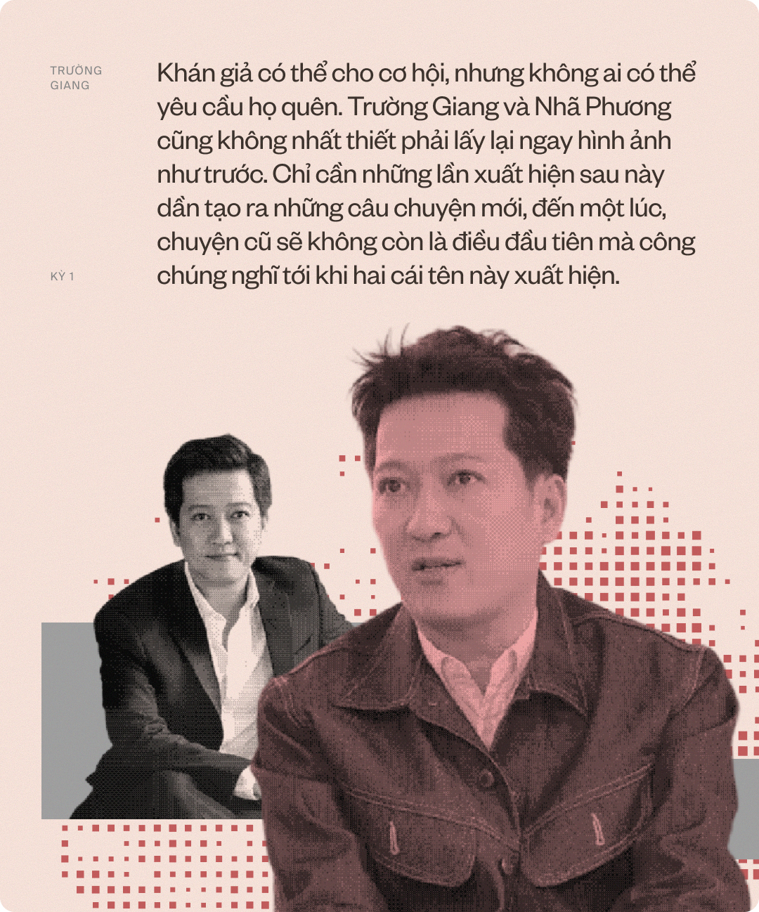 Trường Giang đối diện 'phép thử' công chúng: Bước lùi tạm thời liệu đã đủ để thứ tha?